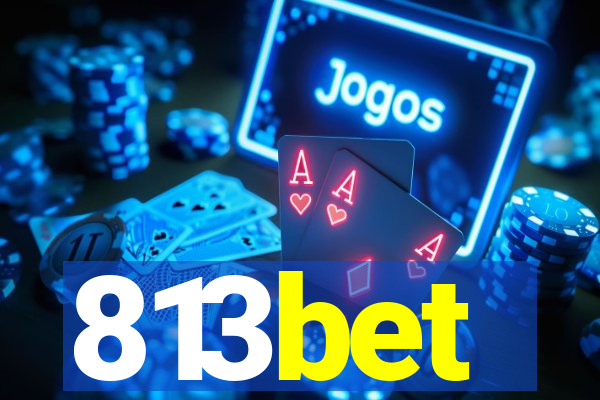 813bet