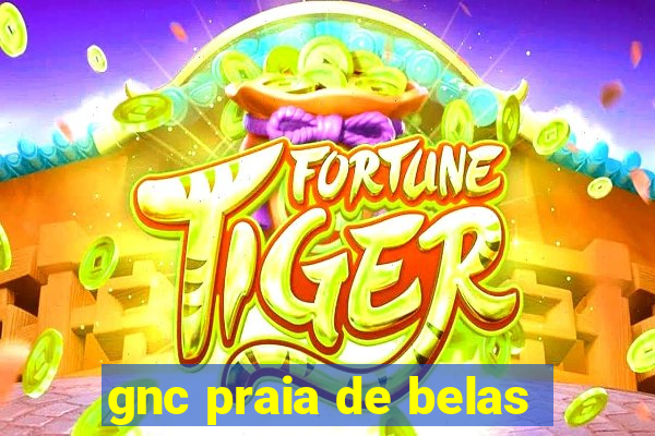 gnc praia de belas