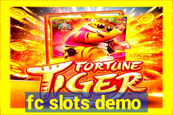 fc slots demo