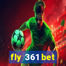 fly 361 bet