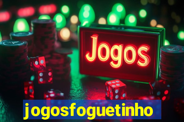 jogosfoguetinho