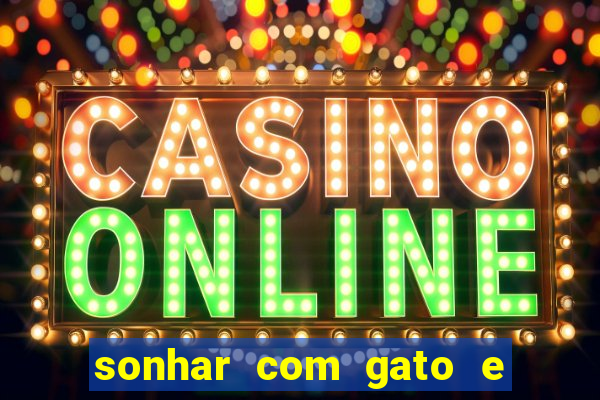 sonhar com gato e cachorro juntos jogo do bicho