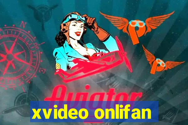 xvideo onlifan