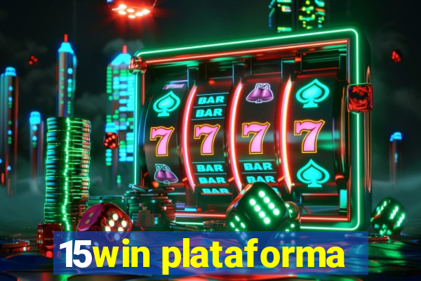 15win plataforma