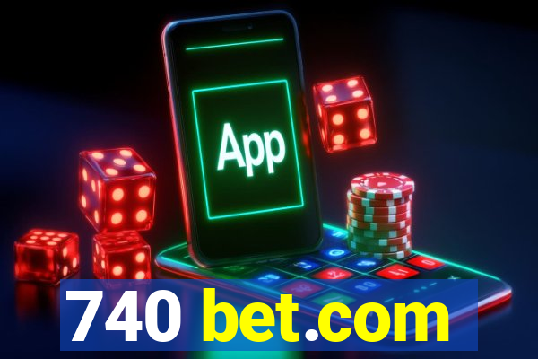 740 bet.com