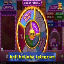beli belinha telegram