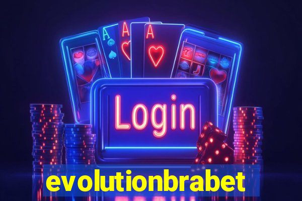 evolutionbrabet