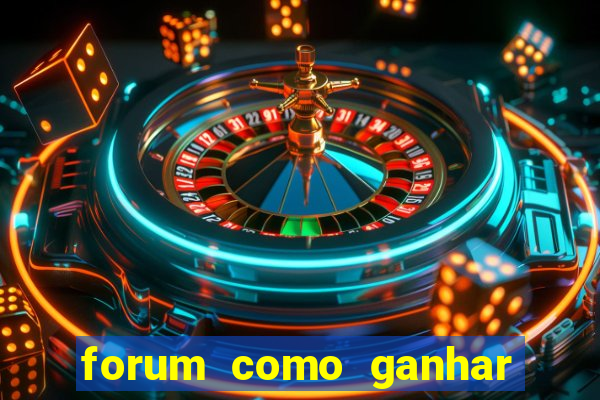 forum como ganhar na loteria