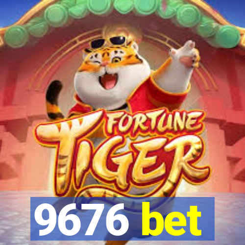 9676 bet