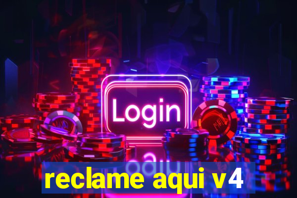 reclame aqui v4