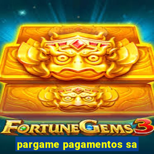pargame pagamentos sa