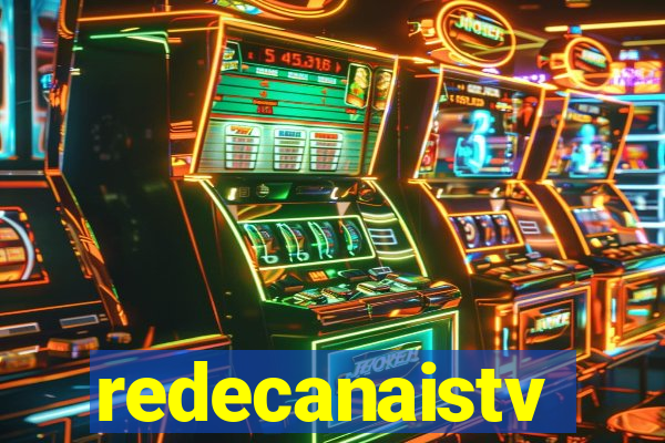 redecanaistv