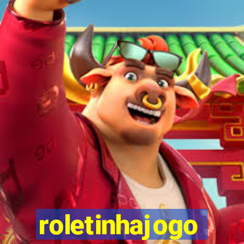 roletinhajogo