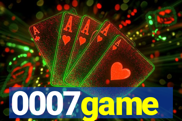 0007game