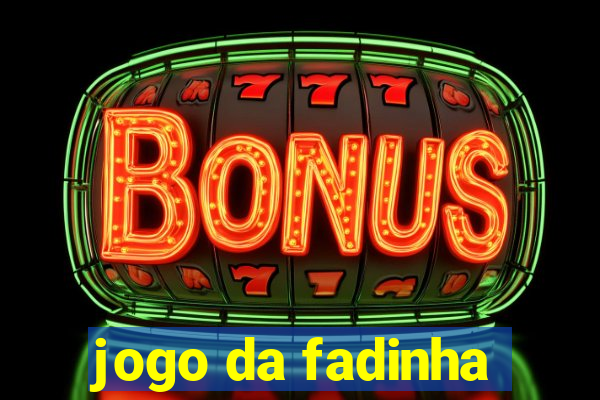 jogo da fadinha