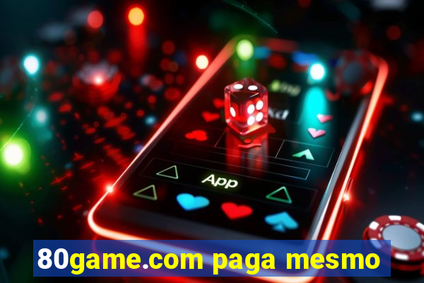 80game.com paga mesmo