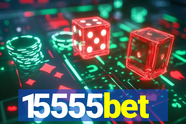 15555bet