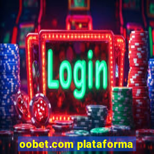 oobet.com plataforma