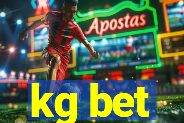 kg bet