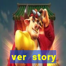 ver story anonimamente online