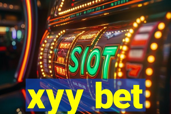 xyy bet