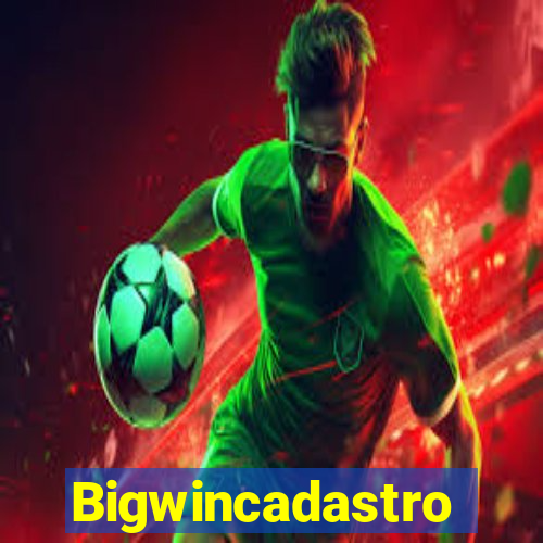 Bigwincadastro