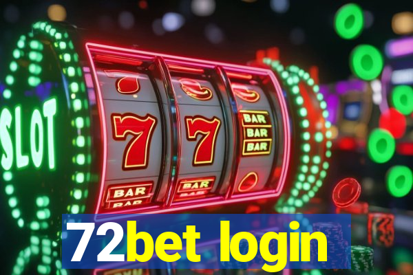 72bet login