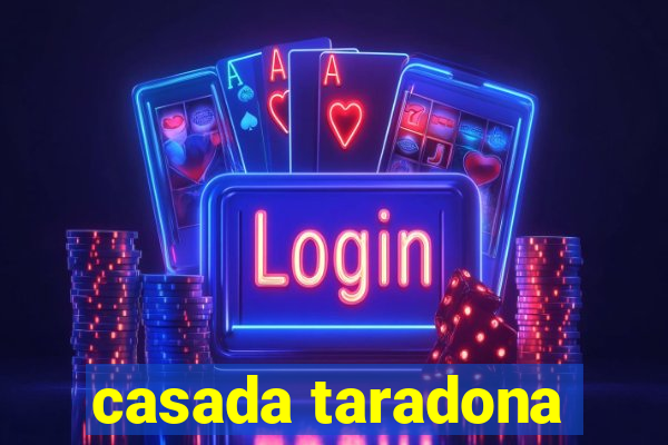 casada taradona