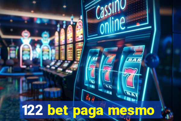 122 bet paga mesmo