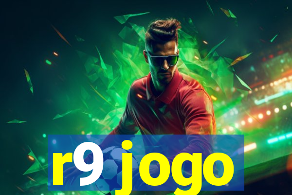 r9 jogo