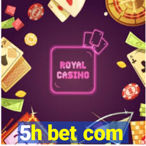 5h bet com