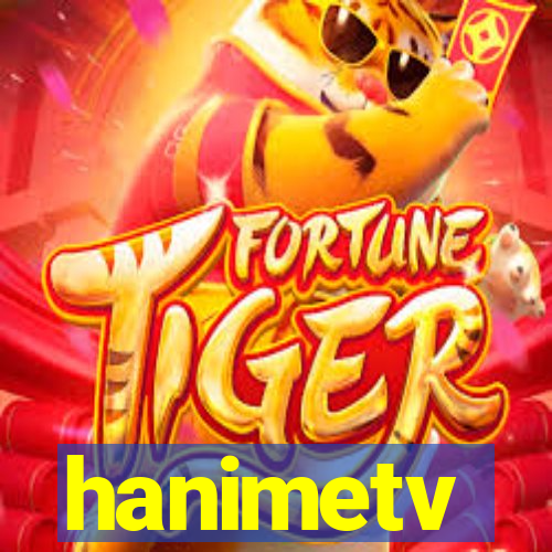 hanimetv