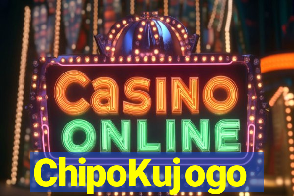 ChipoKujogo