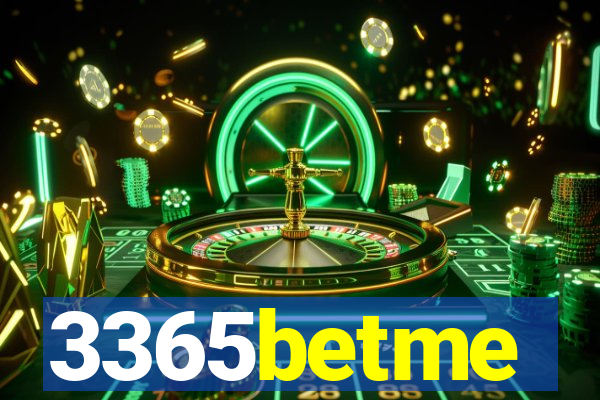 3365betme