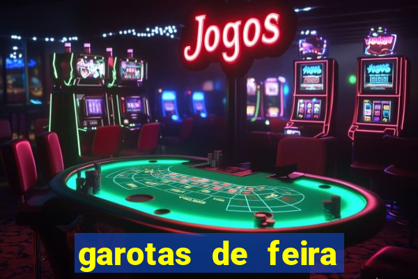 garotas de feira de santana