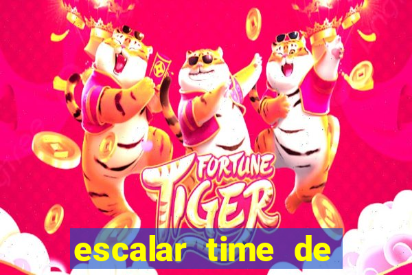 escalar time de futebol online