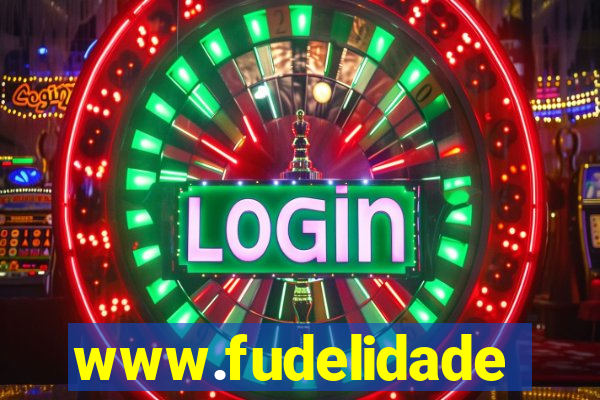 www.fudelidade