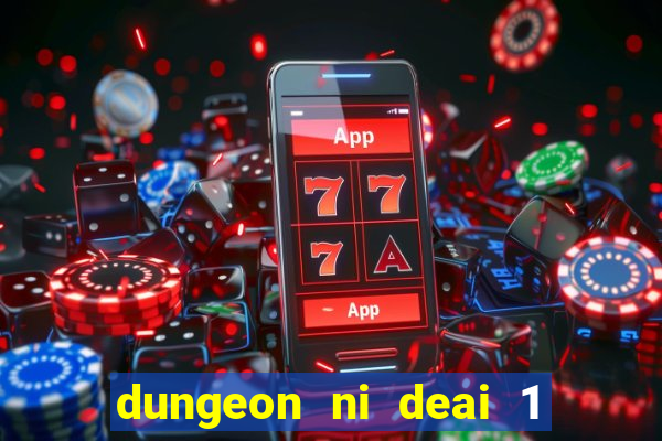 dungeon ni deai 1 temporada dublado