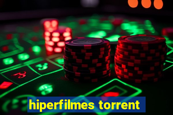 hiperfilmes torrent