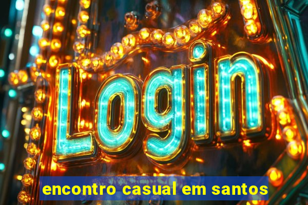 encontro casual em santos