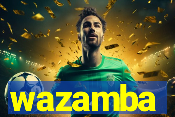 wazamba