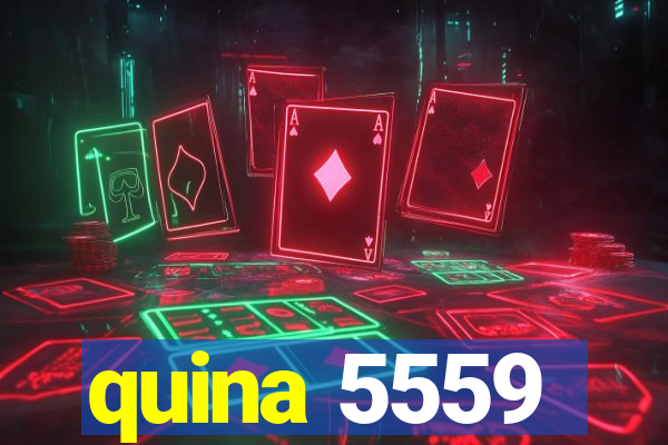 quina 5559