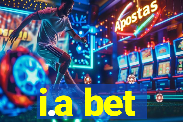 i.a bet