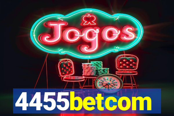4455betcom