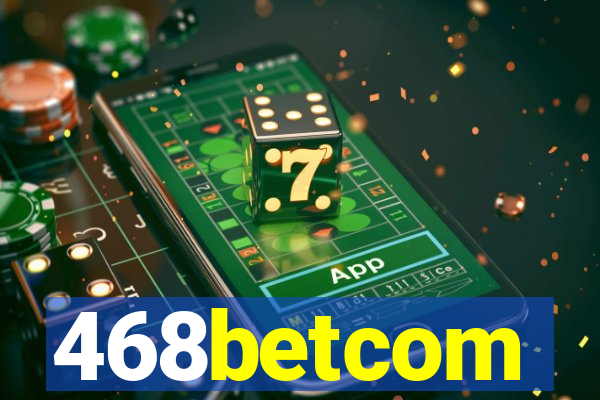 468betcom