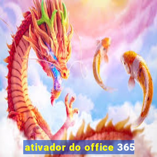 ativador do office 365