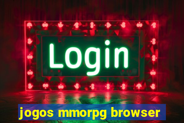 jogos mmorpg browser