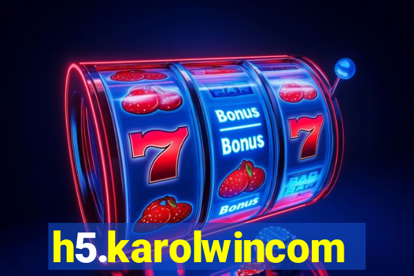 h5.karolwincom