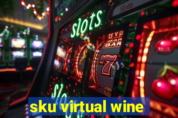 sku virtual wine