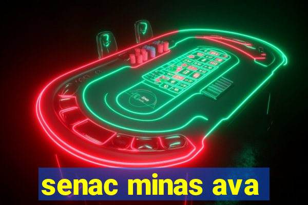 senac minas ava